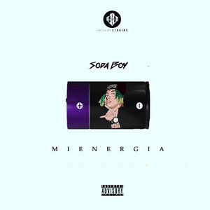 Mi Energia by Soda Boy, High Life