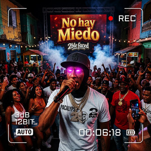 No Hay Miedo by 2ble faced