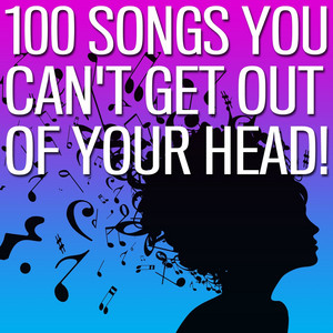 100 Songs You Can't Get Out of Your Head ! album