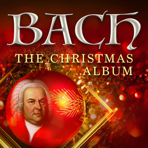 Johann Sebastian Bach — Bach - The Christmas Album (2026)