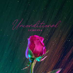 Unconditional by Uchenna