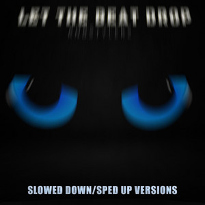Let The Beat Drop (Extended Mix) - Sped Up by Rnbstylerz