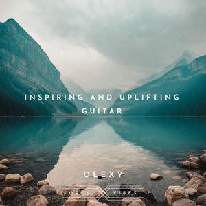 Inspiring and Uplifting Guitar