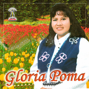Gloria Poma - La Vida Es Hermosa Con Dios