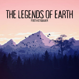 Footastiquuer - The Legends of Earth