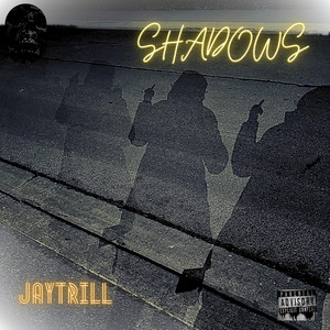 SHADOWS
