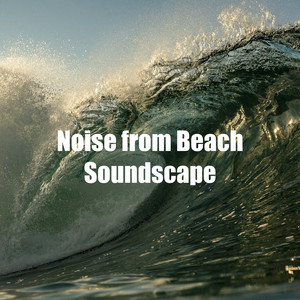 Noise from Beach Soundscape album
