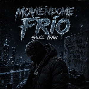 Moviéndome Frío by Secc Twin
