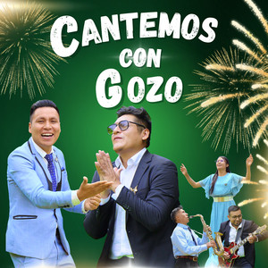 Ministerio Unción Del Rey - Cantemos Con Gozo