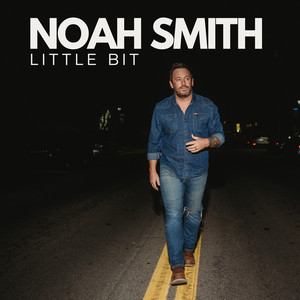 Little Bit by Noah Smith