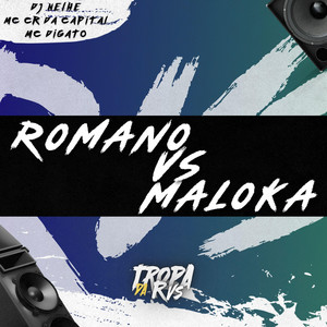 ROMANO VS MALOKA