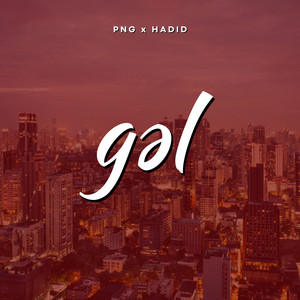 PNG & HADID - Gəl