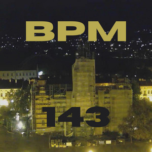 143 BPM