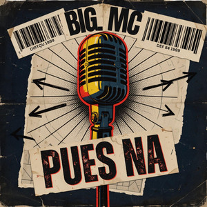 Pues Na by BIG. MC.