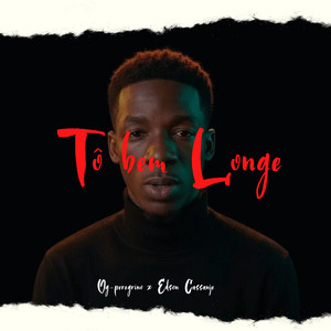 Tô Bem Longe by Og-Peregrino, Edson Cassanje