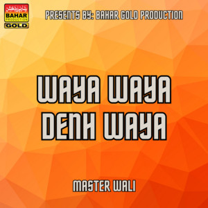 Waya Waya Denh Waya (Alternate)