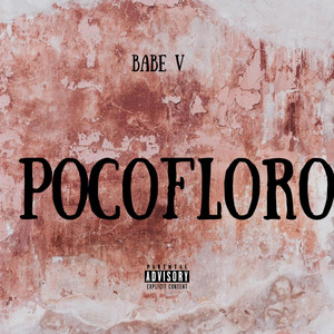 Poco floro by BABE V