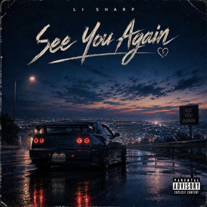 See You Again by li Sharp, li Squidy