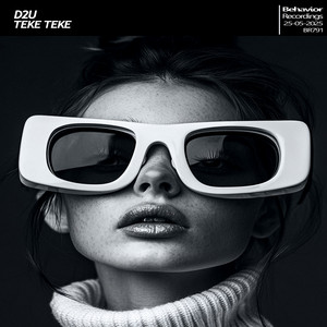 TEKE TEKE by D2U