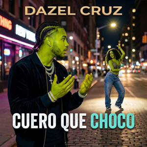 Cuero que choco by Dazel Cruz