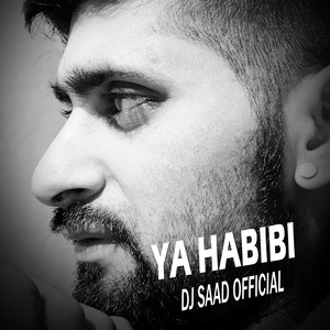 Ya Habibi - Slowmo by DJ Saad Official