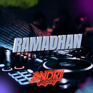 ANDRI DISCJOCKEY - Ramadhan (Slow Bass)