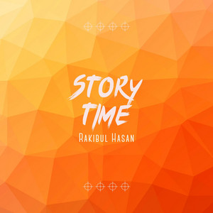 Rakibul Hasan - Story Time