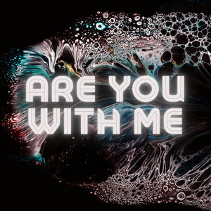 Are You with Me by Frederick Bilbrey