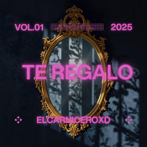 Te Regalo by ElCarniceroxD