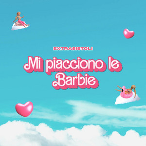 Mi piacciono le Barbie by Extrasistoli