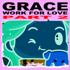 Work for Love (Part 2) cover art