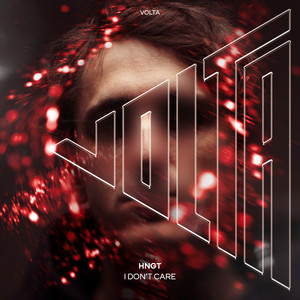 I Don't Care by HNGT
