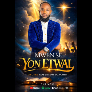 Apotre Robenson joachim - Mwen Se Yon Etwal