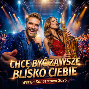 Chcę być zawsze blisko Ciebie by Gramy Swoje