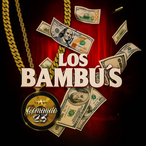 LOS BAMBÚ´S by Comando 23