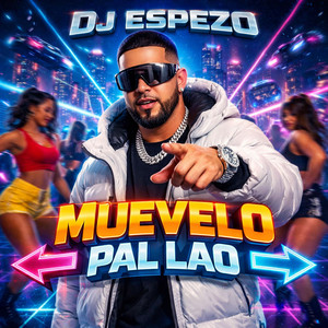 Muevelo Pal Lao by DJ ESPEZO
