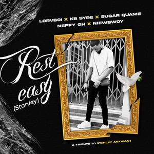 Rest Easy (Stanley) [feat. Sugar Quame] [Stanley]