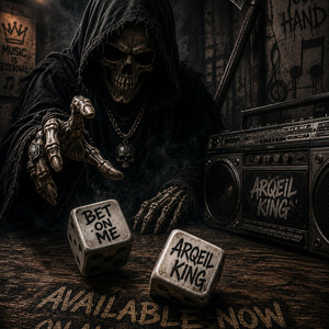 Bet On Me by Arqeil King