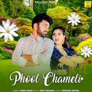 Phool Chameli (feat. Nimish Singh) by Nonu Rana