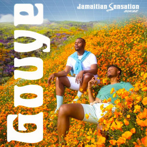 Gouye by Jamaitian Sensation
