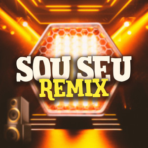 Sou Seu - Remix