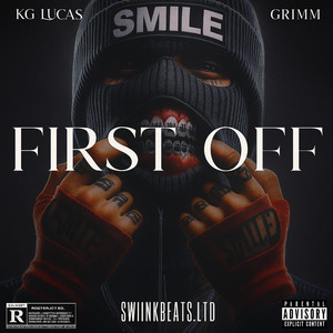 Grimm SF - FIRST OFF (feat. KG LUCAS)