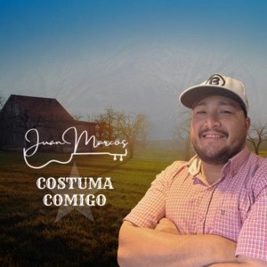 Juan Marcos - Costuma Comigo
