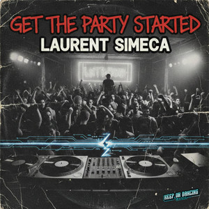 Get the Party Started by Laurent Simeca