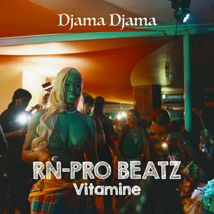 Djama Djama (Live) by RN-Pro Beatz, Vitamine