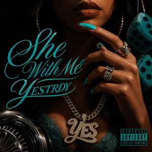 She With Me by Yestrdy