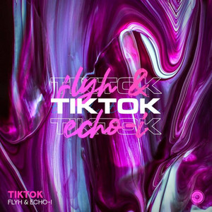 Tik Tok by 开拓者雷达, Flyh, Echo-I