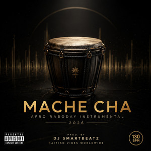 MACHE CHA | Afro Raboday Instrumental by DJ SmartBeatz Official