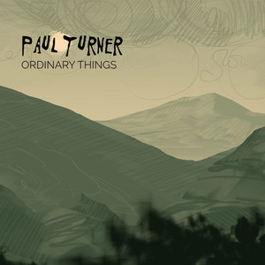Ordinary Things by Paul Turner