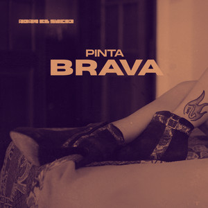 Pinta Brava by Adam El Sucio